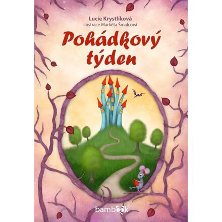 Pohádkový týden - Lucie Krystlíková