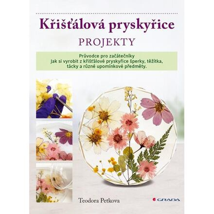Křišťálová pryskyřice - Teodora Petkova