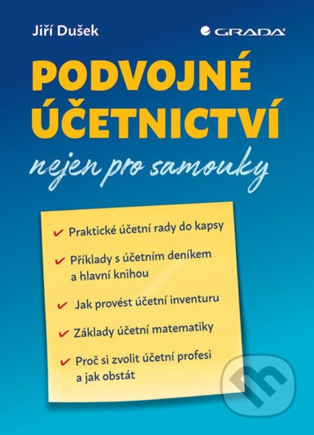 Podvojné účetnictví nejen pro samouky - Jiří Dušek