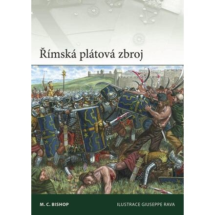 Římská plátová zbroj - M. C. Bishop