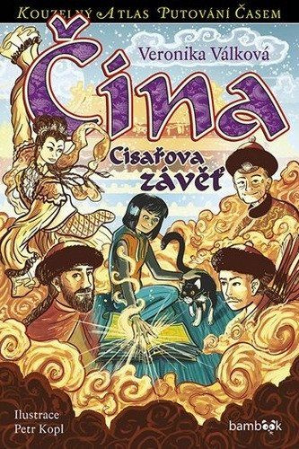Čína - Císařova závěť - Veronika Válková
