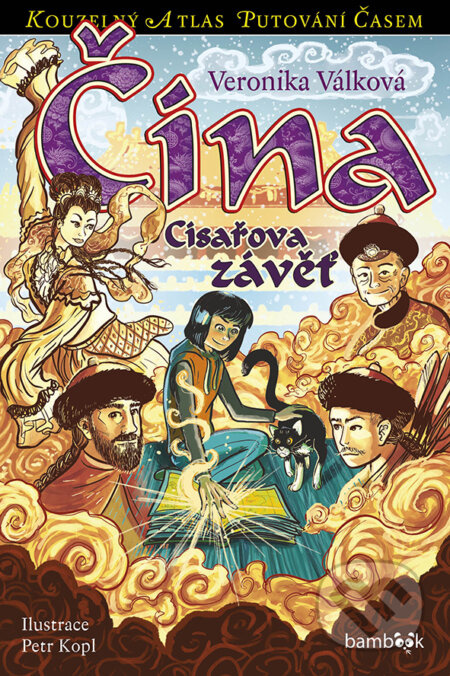 Čína - Císařova závěť - Veronika Válková