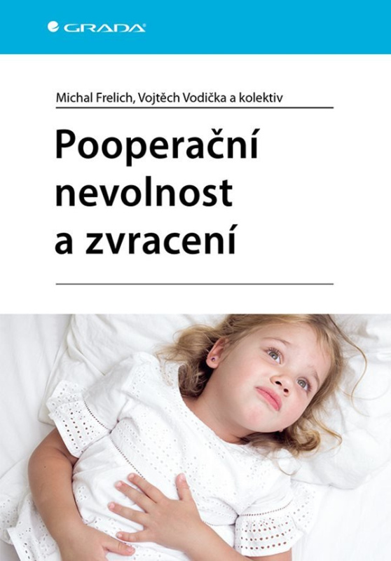 Pooperační nevolnost a zvracení - Michal Frelich, Vojtěch Vodička, kolektiv