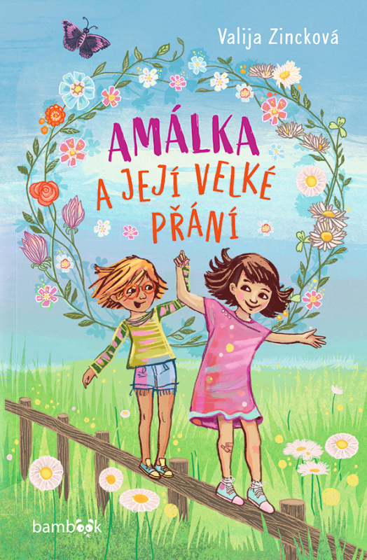 Amálka a její velké přání - Valja Zincková