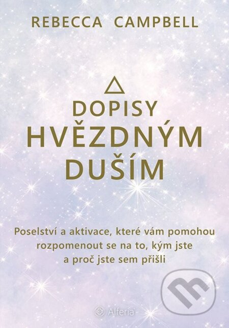 Dopisy hvězdným duším - Rebecca Campbell