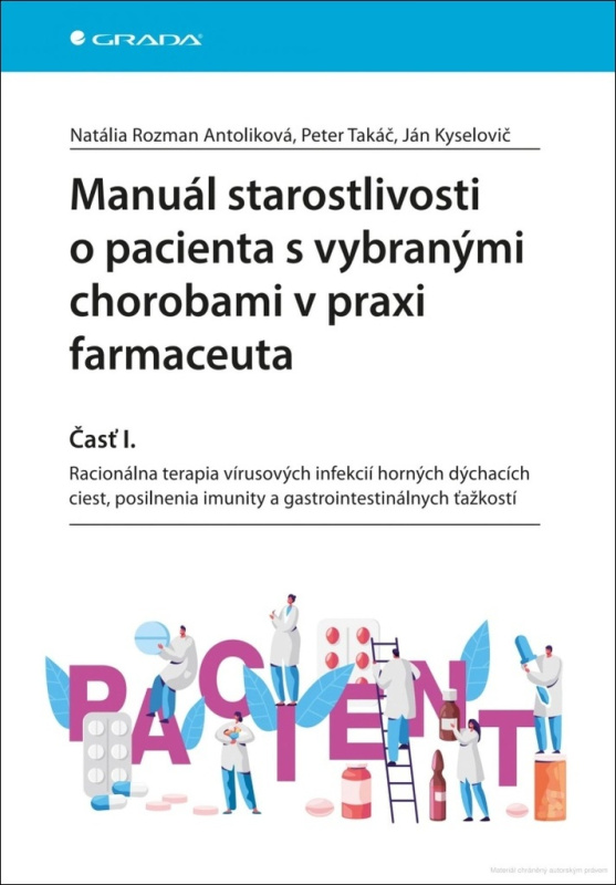 Manuál starostlivosti o pacienta s vybranými chorobami v praxi farmaceuta - kniha z kategorie Alternativní medicína
