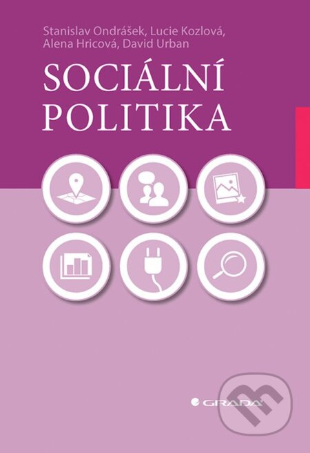 Sociální politika - Alena Hricová, Stanislav Ondrášek, David Urban, Lucie Kozlová