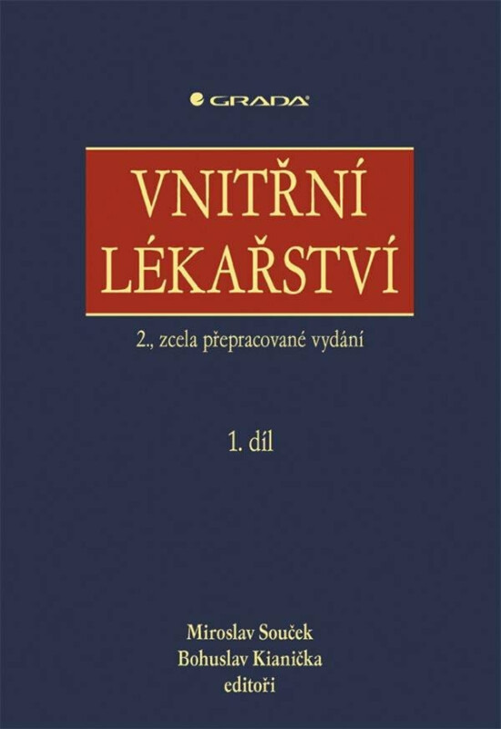 Vnitřní lékařství - Bohuslav Kianička, kolektiv, Miroslav Souček