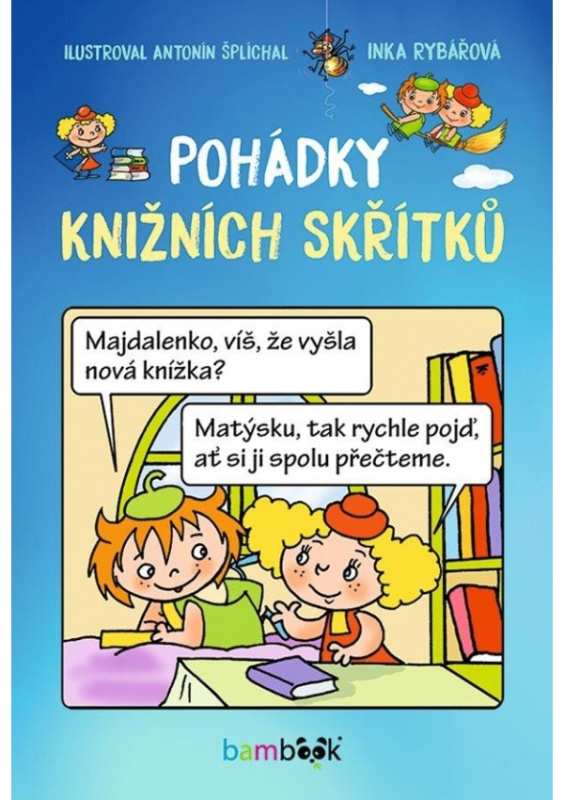 Pohádky knižních skřítků - Inka Rybářová