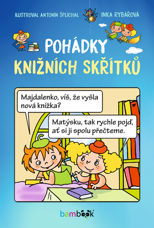 Pohádky knižních skřítků - Inka Rybářová