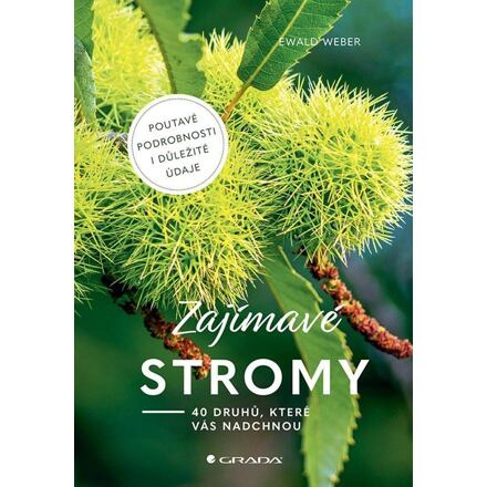 Zajímavé stromy - Ewald Weber