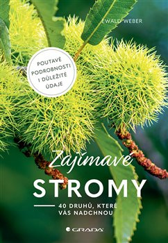 Zajímavé stromy - Ewald Weber
