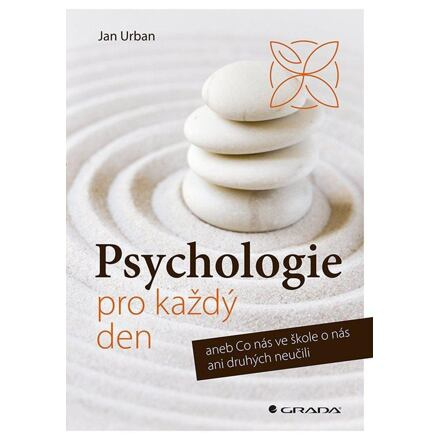 Psychologie pro každý den - Jan Urban