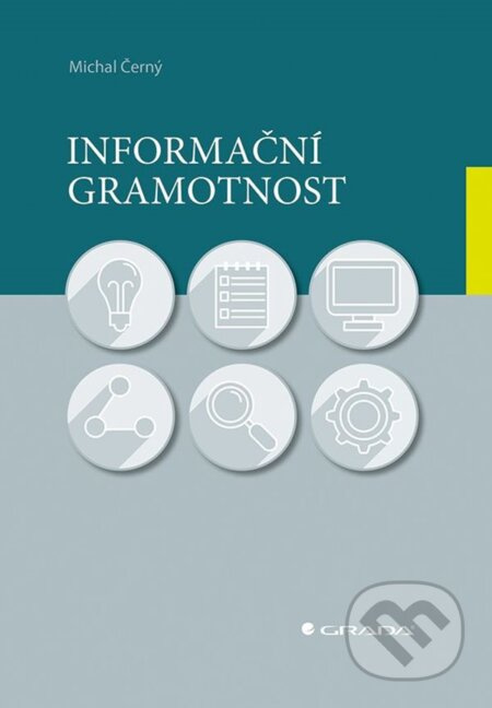 Informační gramotnost - Michal Černý