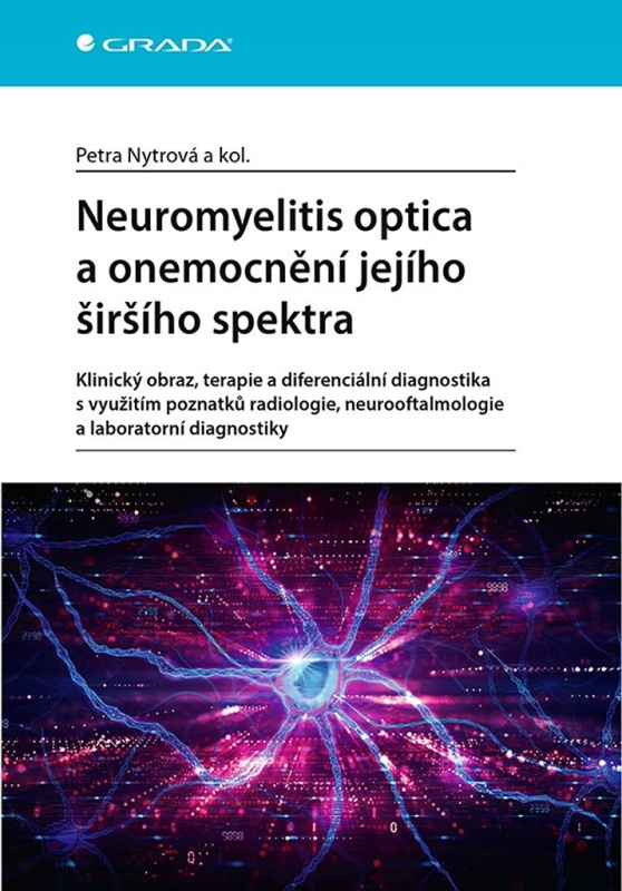 Neuromyelitis optica a poruchy jejího širšího spektra - kolektiv, Petra Nytrová