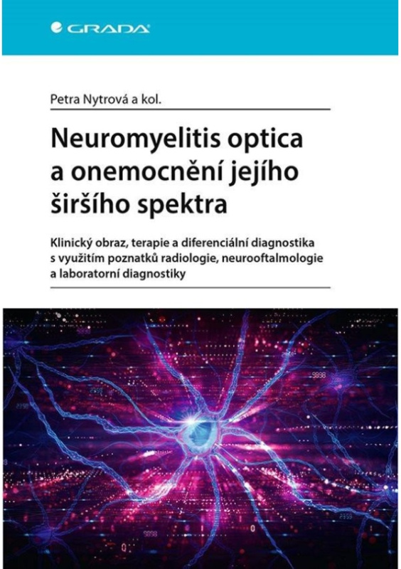 Neuromyelitis optica a poruchy jejího širšího spektra - kolektiv, Petra Nytrová