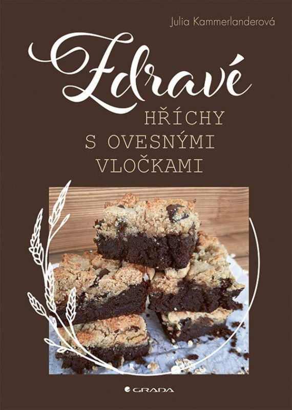 Zdravé hříchy s ovesnými vločkami - Julia Kammerlanderová - kniha z kategorie Diety a zdravá výživa