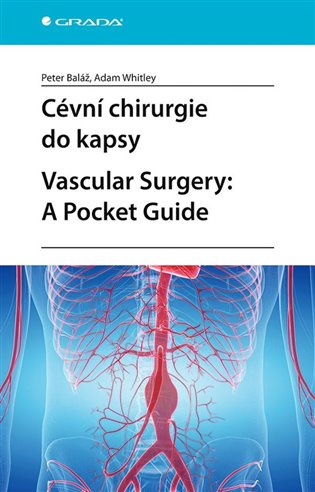 Cévní chirurgie do kapsy. Vascular Surgery: A Pocket Guide - kniha z kategorie Kardiologie a angiologie