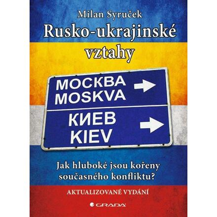 Rusko-ukrajinské vztahy - Milan Syruček