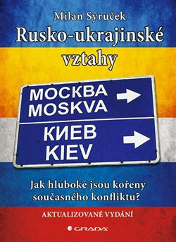 Rusko-ukrajinské vztahy - Milan Syruček
