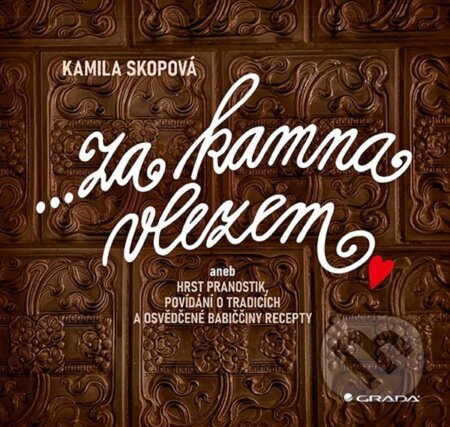 Za kamna vlezem - Kamila Skopová