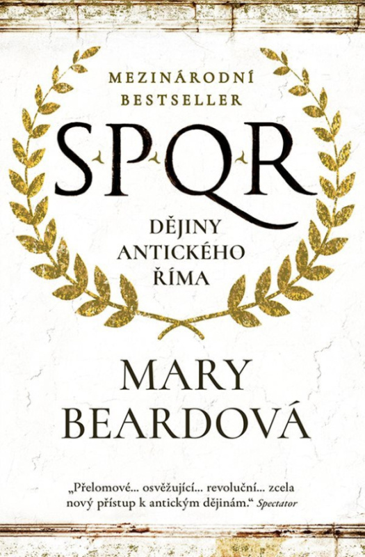 SPQR Dějiny antického Říma - Mary Beardová