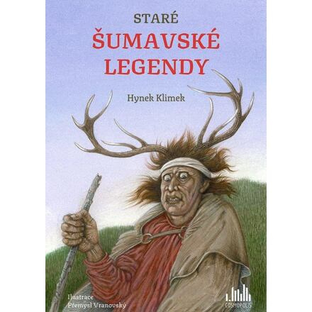 Staré šumavské legendy - Hynek Klimek