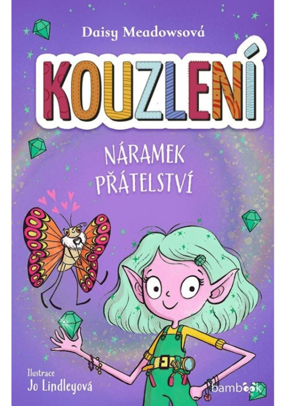 Kouzlení - Náramek přátelství - Daisy Meadowsová