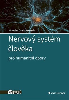 Nervový systém člověka - kolektiv, Miroslav Orel
