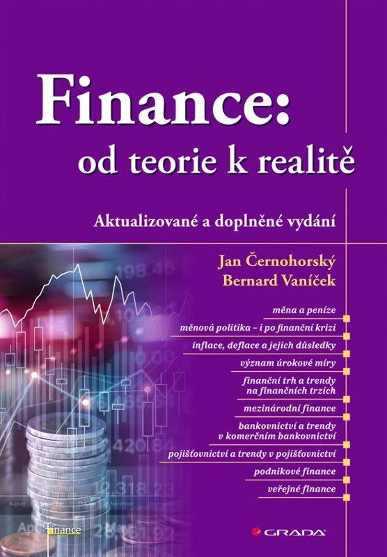 Kniha: Finance: od teorie k realitě od Černohorský Jan