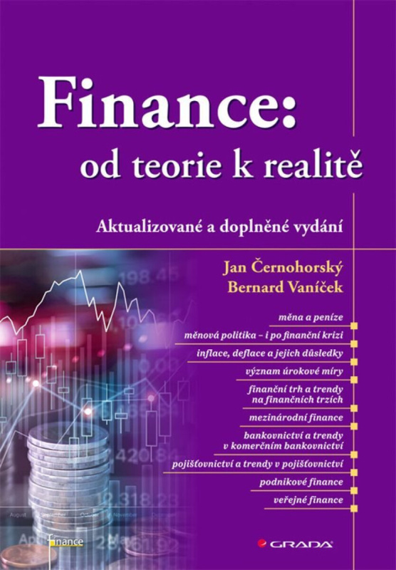 Kniha: Finance: od teorie k realitě od Černohorský Jan