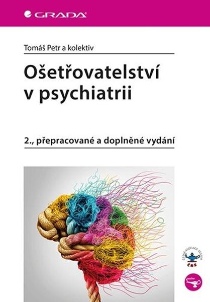 Kniha: Ošetřovatelství v psychiatrii od kolektiv