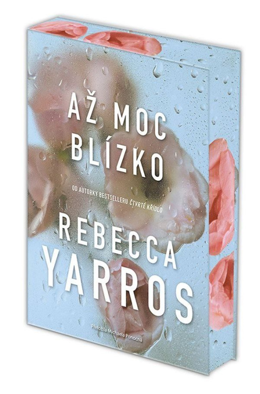 Až moc blízko - Rebecca Yarros - kniha z kategorie Romantická