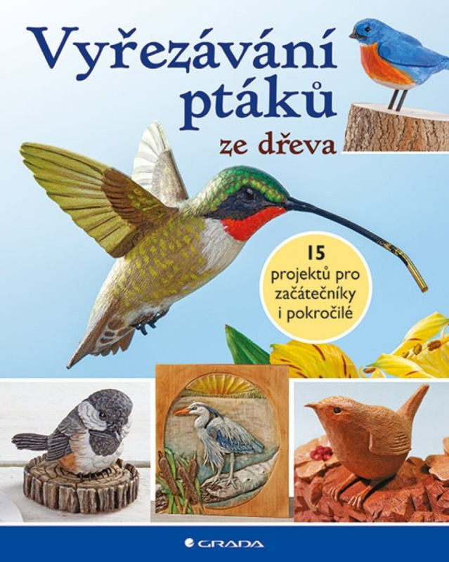 Kniha: Vyřezávání ptáků ze dřeva od Kolektiv autorů