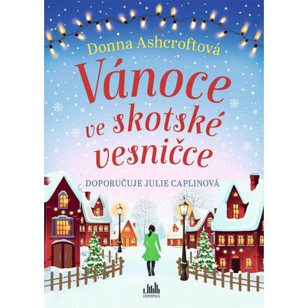 Vánoce ve skotské vesničce - Donna Ashcroftová