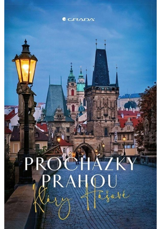 Procházky Prahou - Klára Hášová