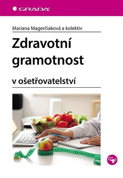 Kniha: Zdravotní gramotnost od Magerčiaková Mariana