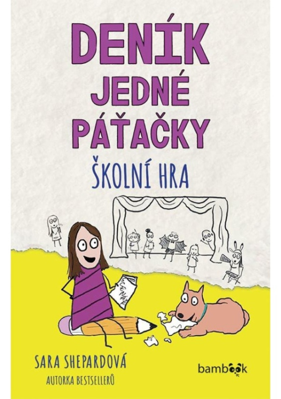 Deník jedné páťačky – Školní hra - Sara Shepardová