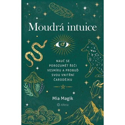 Moudrá intuice - Mia Magik