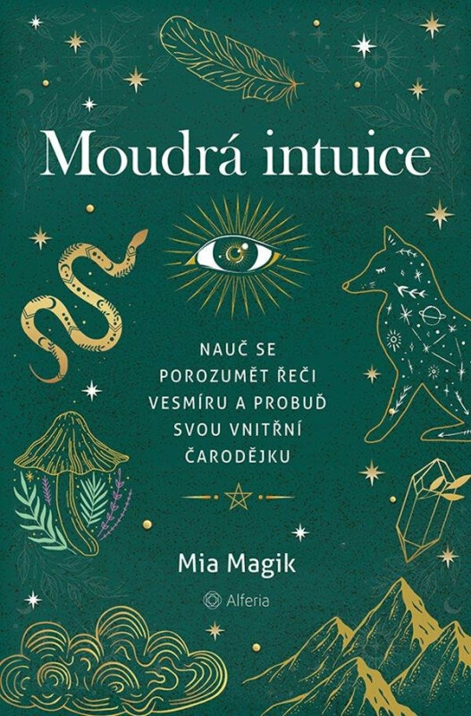 Moudrá intuice - Mia Magik