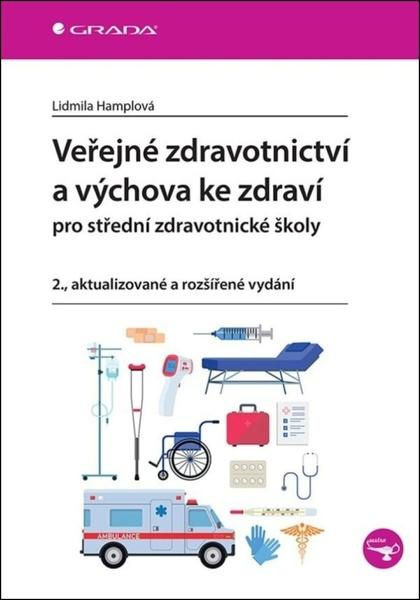 Kniha: Veřejné zdravotnictví a výchova ke zdraví pro SZŠ od Hamplová Lidmila