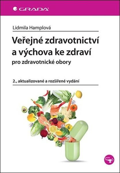 Kniha: Veřejné zdravotnictví a výchova ke zdraví od Hamplová Lidmila