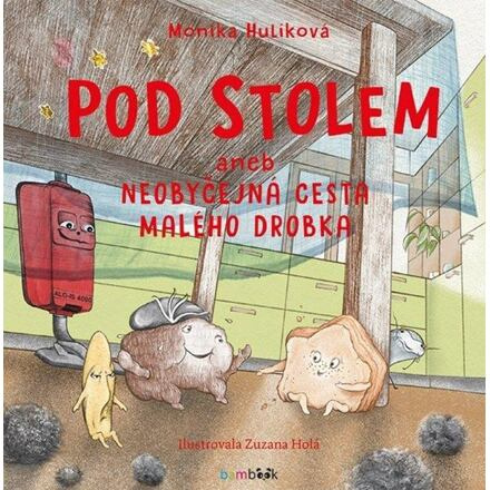Pod stolem - Monika Hulíková