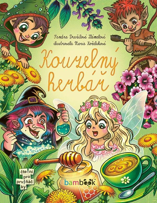 Kouzelný herbář - Marie Koželuhová, Sandra Zlámalová Dražilová