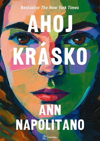 Kniha: Ahoj krásko od Napolitano Ann