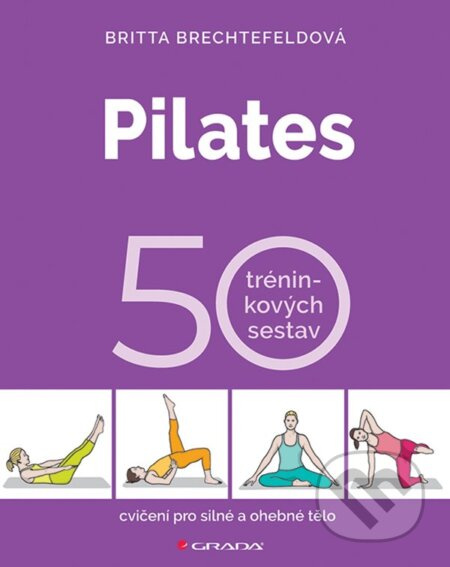 Pilates - Britta Brechtefeld - kniha z kategorie Individuální sporty