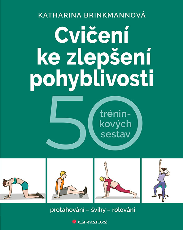 Cvičení ke zlepšení pohyblivosti - Katharina Brinkmannová