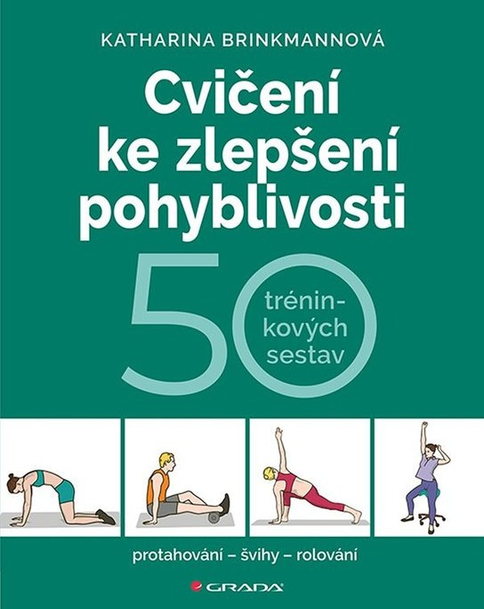 Cvičení ke zlepšení pohyblivosti - Katharina Brinkmannová