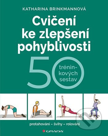 Cvičení ke zlepšení pohyblivosti - Katharina Brinkmannová