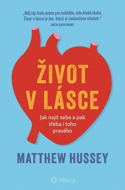 Život v lásce - Matthew Hussey